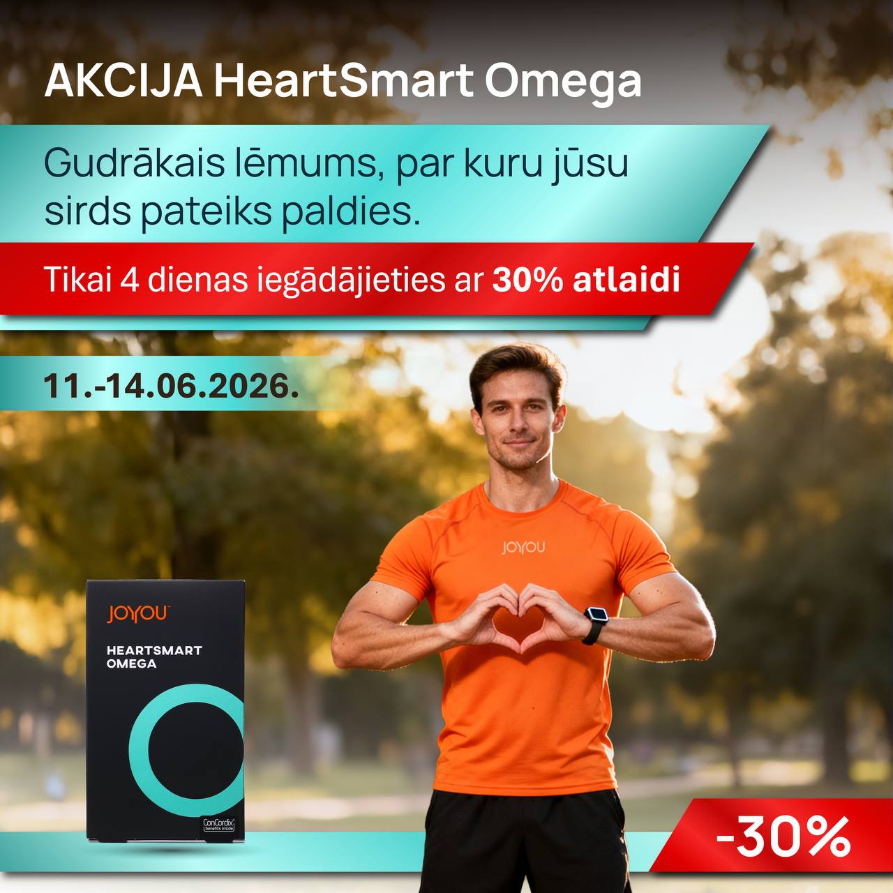 Reklāma par HeartSmart Omega produktu ar 30% atlaidi, attēlā aktīvs vīrietis oranžā krekliņā, veidojot sirds formu ar rokām.